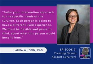 Menninger Clinic | Best Practices for Treating Survivors of Sexual Assault Outlined in Mind Dive Podcast