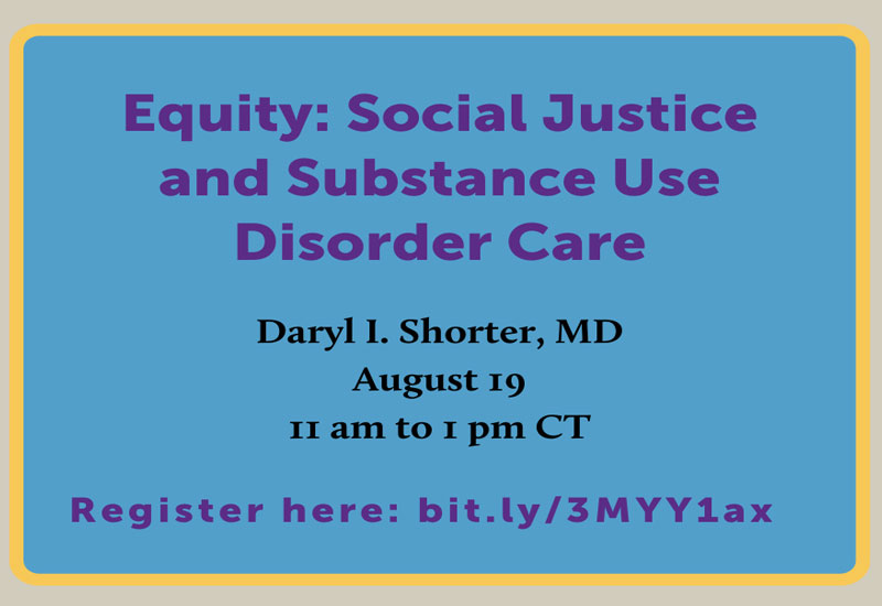 Menninger Clinic | Social Justice and Substance Use Disorder Treatment Topic of Upcoming Webinar